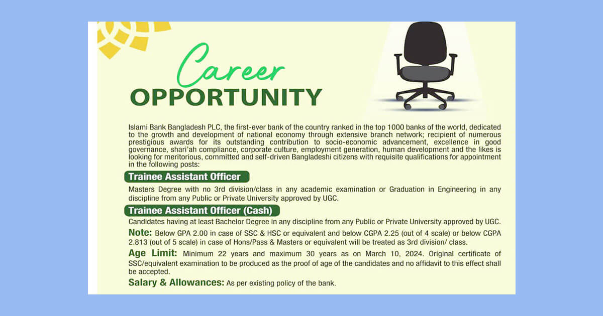 Career with Islami Bank Bangladesh As Trainee Assistant Officer